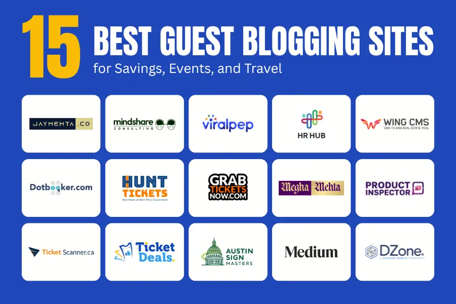 15 Best Guest Blogging Sites for Event Marketers and Entertainment Insiders Ticket Deals
